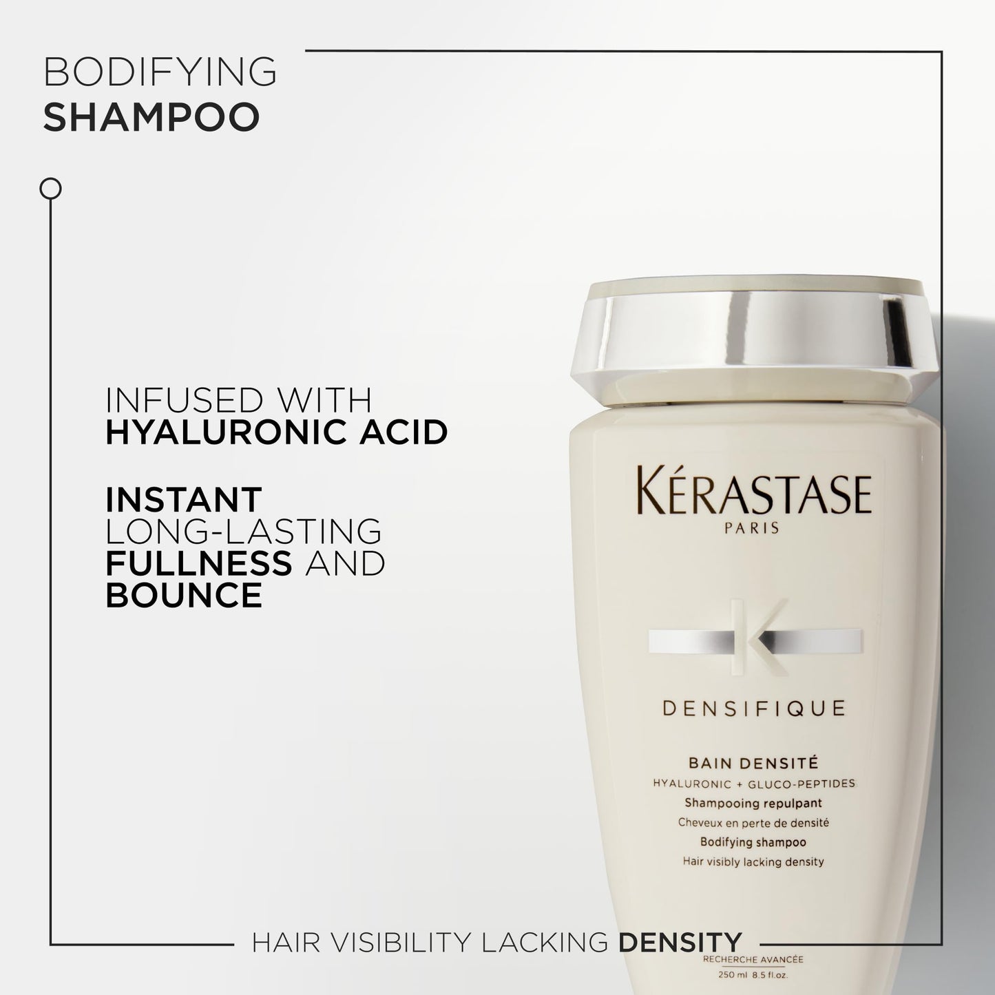 Kérastase Densifique Bain Densité Shampoo Densificador para Cabello Fino con Pérdida de Densidad, Fortalece y Corporiza, Con Stemoxydine y Ácido Hialurónico, 250 ml